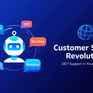 We will develop a multi-language AI chatbot for seamless global customer support